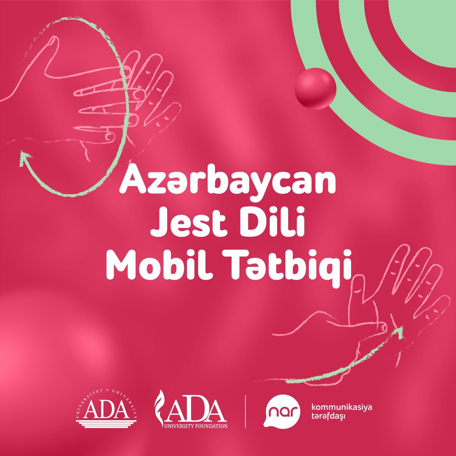 Narın dəstəyi ilə hazırlanan Jest dili tətbiqi tezliklə istifadəyə veriləcək