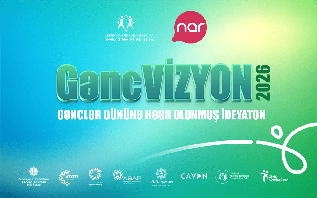 Nar and the Azerbaijan Youth Foundation Launch the “GəncVİZYON” Project Nar and the Azerbaijan Youth Foundation Launch the “GəncVİZYON” Project